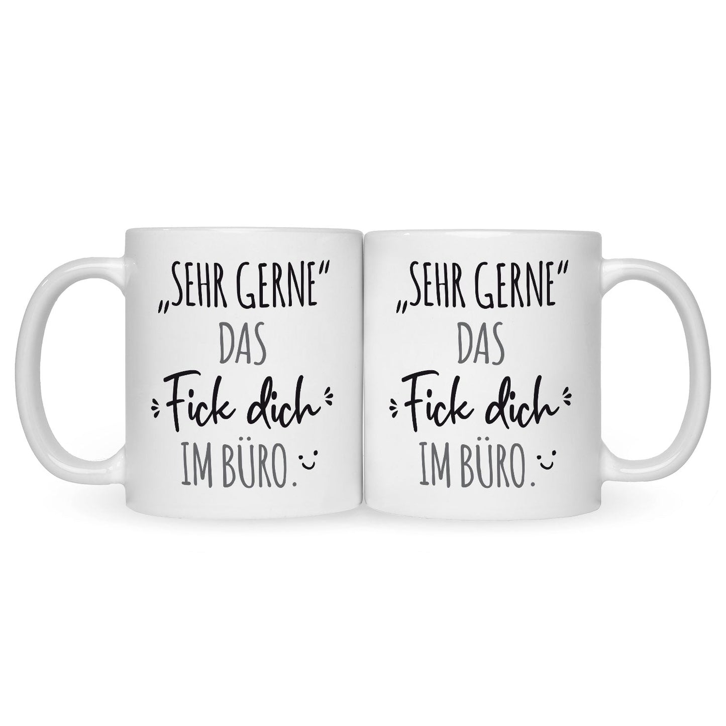 Bedruckte Tasse mit Spruch Das Fick dich im Büro