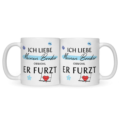 Bedruckte Tasse mit Spruch Ich liebe meinen Bruder obwohl er furzt