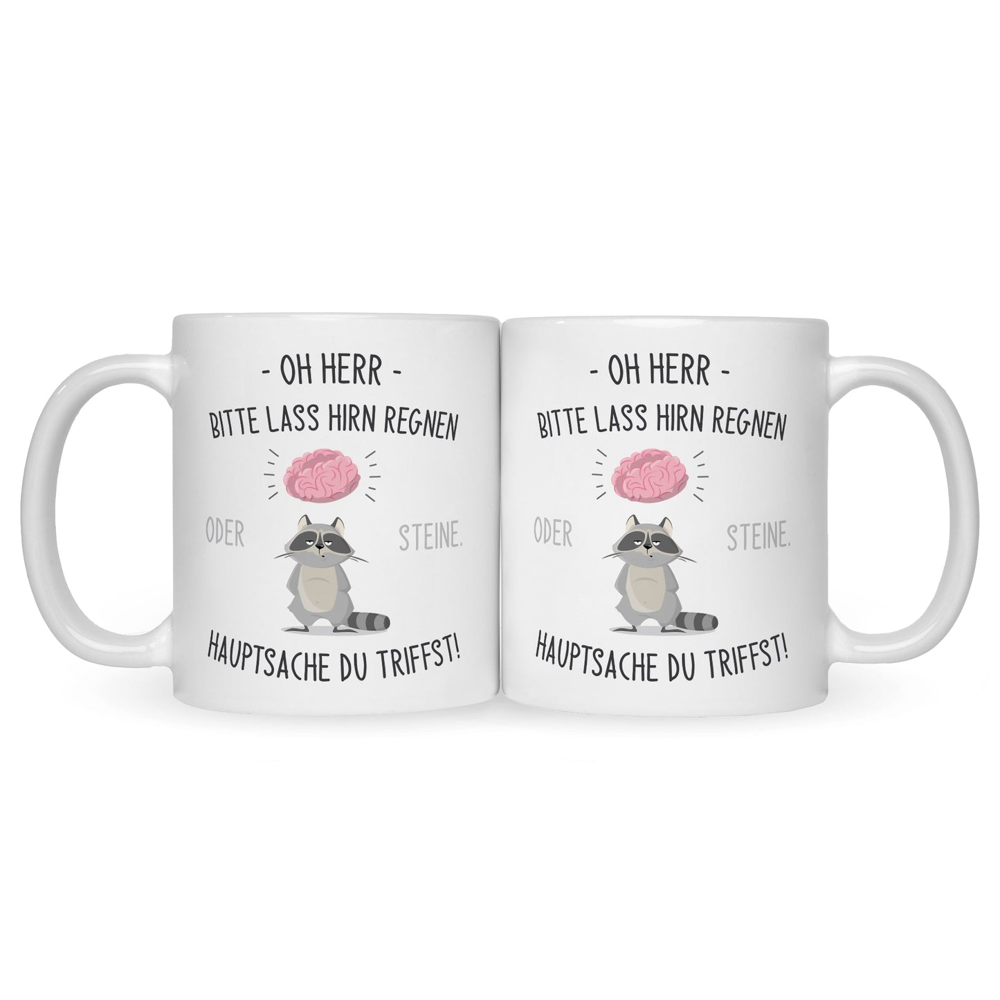 Bedruckte Tasse mit Spruch Herr lass Hirn regnen!