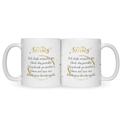 Bedruckte Tasse Schatz Ich habe versucht
