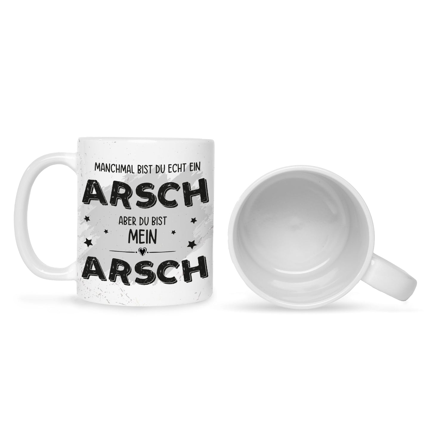 Bedruckte Tasse mit Spruch Du bist mein Arsch