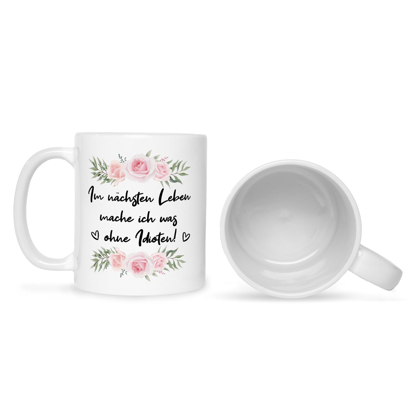 Bedruckte Tasse mit Spruch Im nächsten Leben