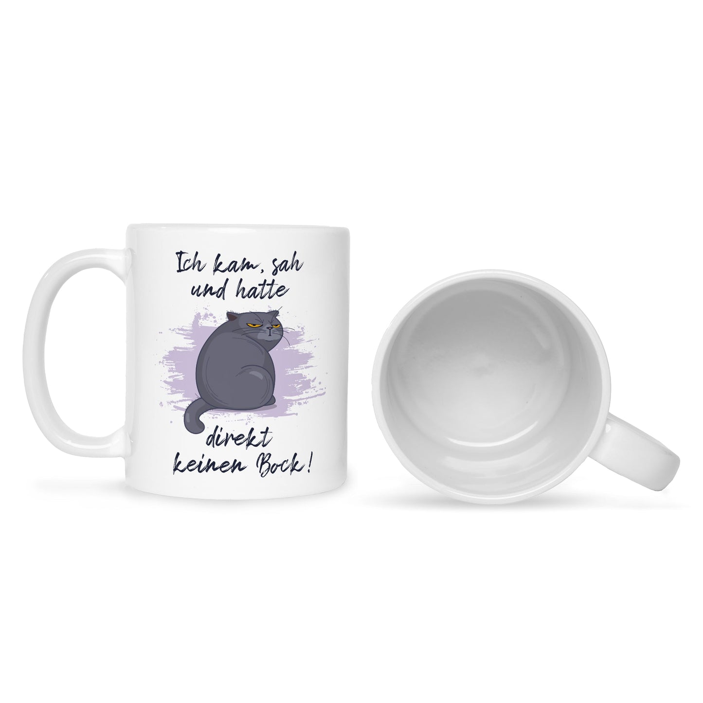 Bedruckte Tasse mit Spruch Ich kam, sah und hatte direkt keinen Bock V2