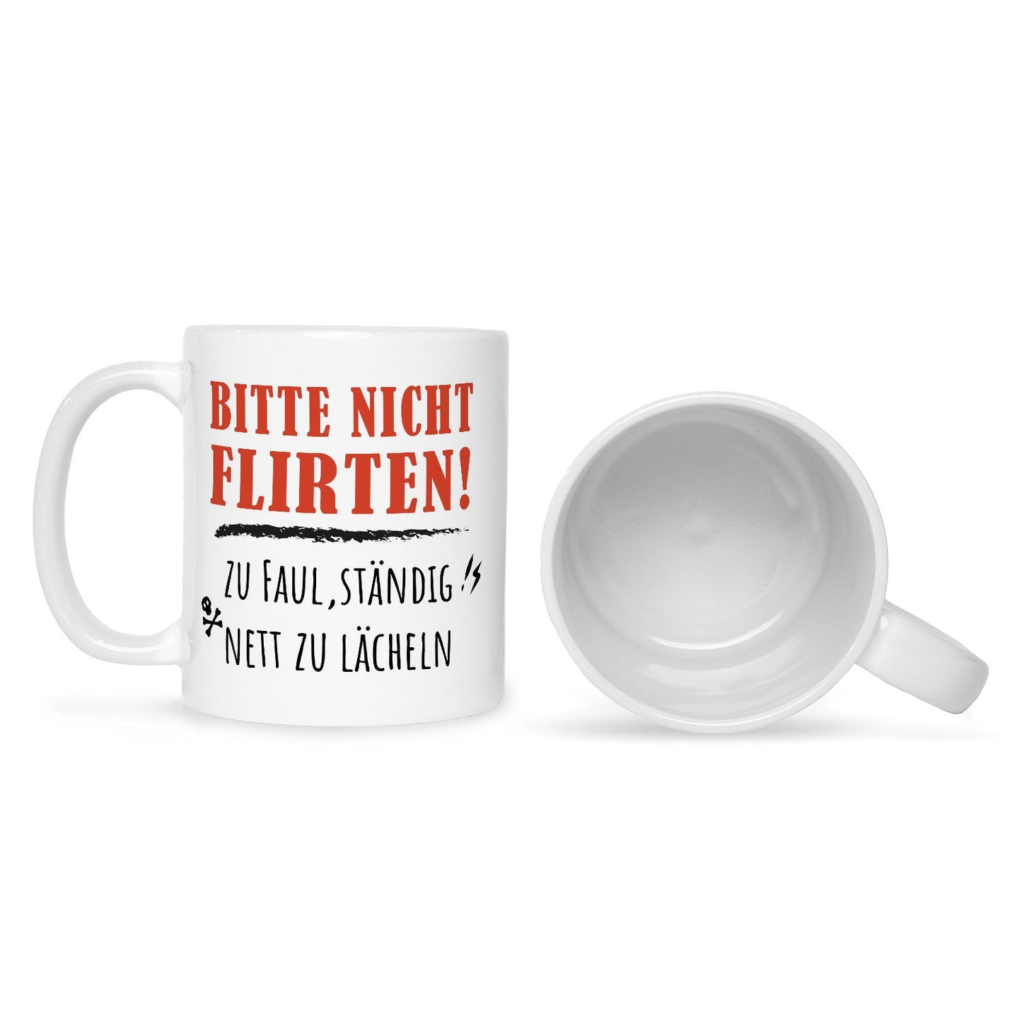 Bedruckte Tasse mit Spruch Bitte nicht Flirten!