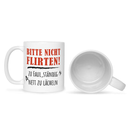 Bedruckte Tasse mit Spruch Bitte nicht Flirten!