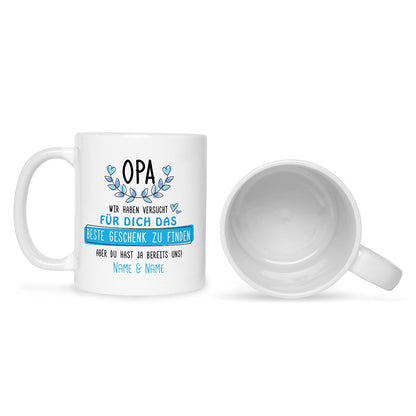 Bedruckte Tasse mit Spruch Opa wir haben versucht für dich das beste Geschenk zu finden