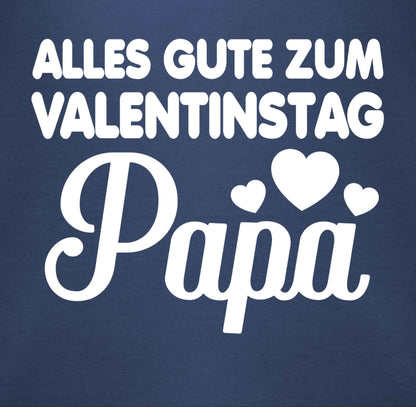 Shirtracer - Baby Body Junge Mädchen - Partner - Alles gute zum Valentinstag Papa - weiß