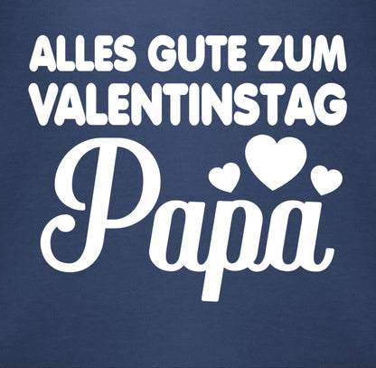 Baby Body Junge Mädchen - Partner - Alles gute zum Valentinstag Papa - weiß