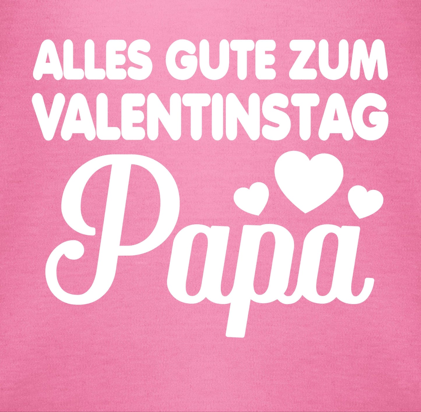 Baby Body Junge Mädchen - Partner - Alles gute zum Valentinstag Papa - weiß