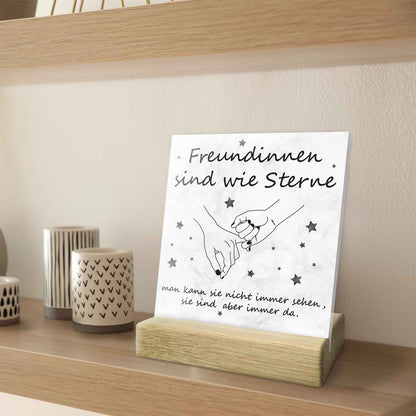 Acrylschild mit dem Spruch Freundinnen sind wie Sterne - Geschenk für die beste Freundin