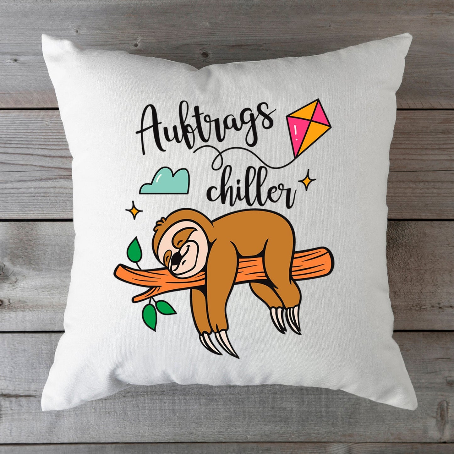 Bedrucktes Kissen mit Spruch Auftrags Chiller