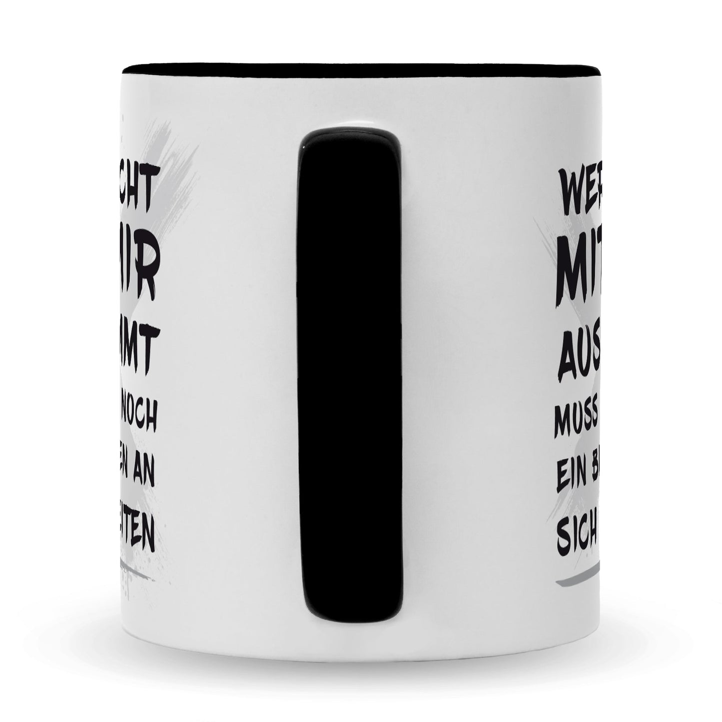 Bedruckte Tasse mit Spruch Wer nicht mit mir auskommt