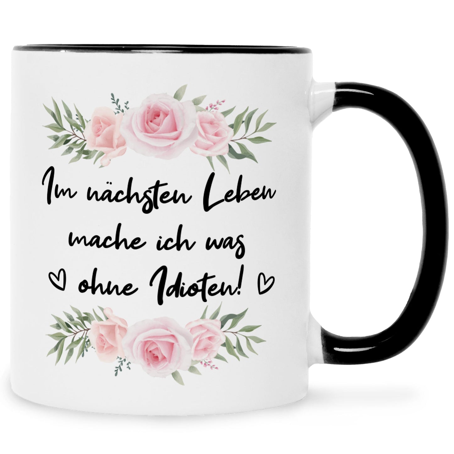 Bedruckte Tasse mit Spruch Im nächsten Leben