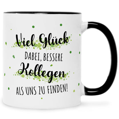 Bedruckte Tasse mit Spruch Bessere Kollegen