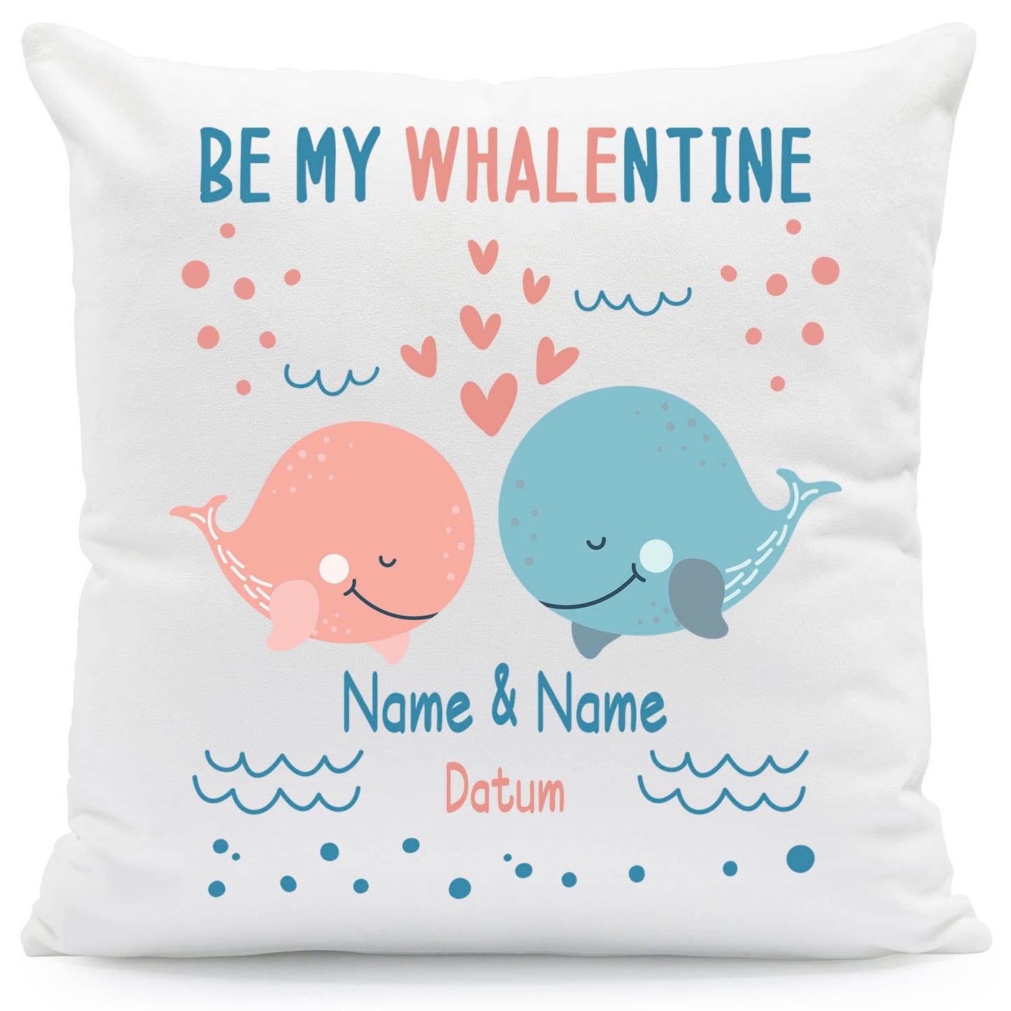 Bedrucktes Kissen mit Motiv Be my Whalentine