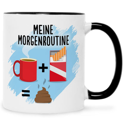 Bedruckte Tasse mit Spruch Meine Morgenroutine