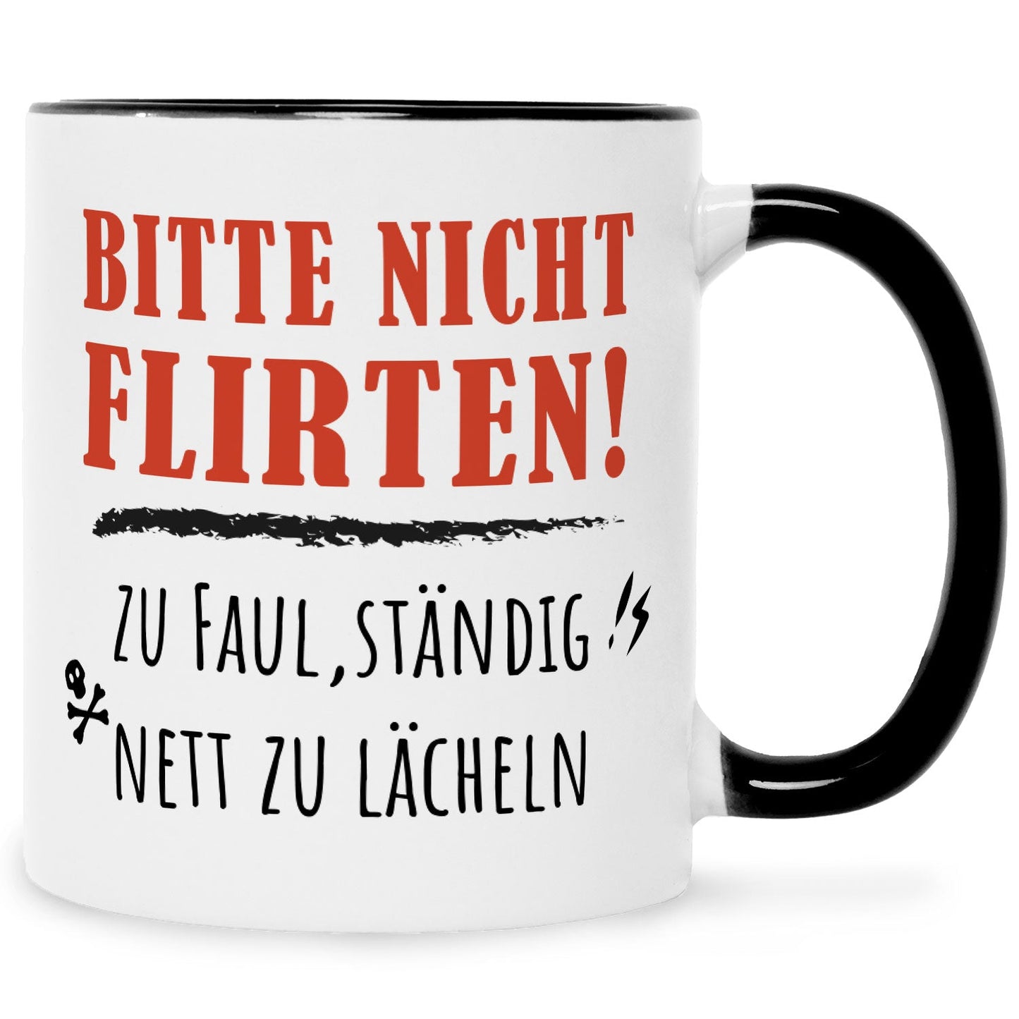 Bedruckte Tasse mit Spruch Bitte nicht Flirten!