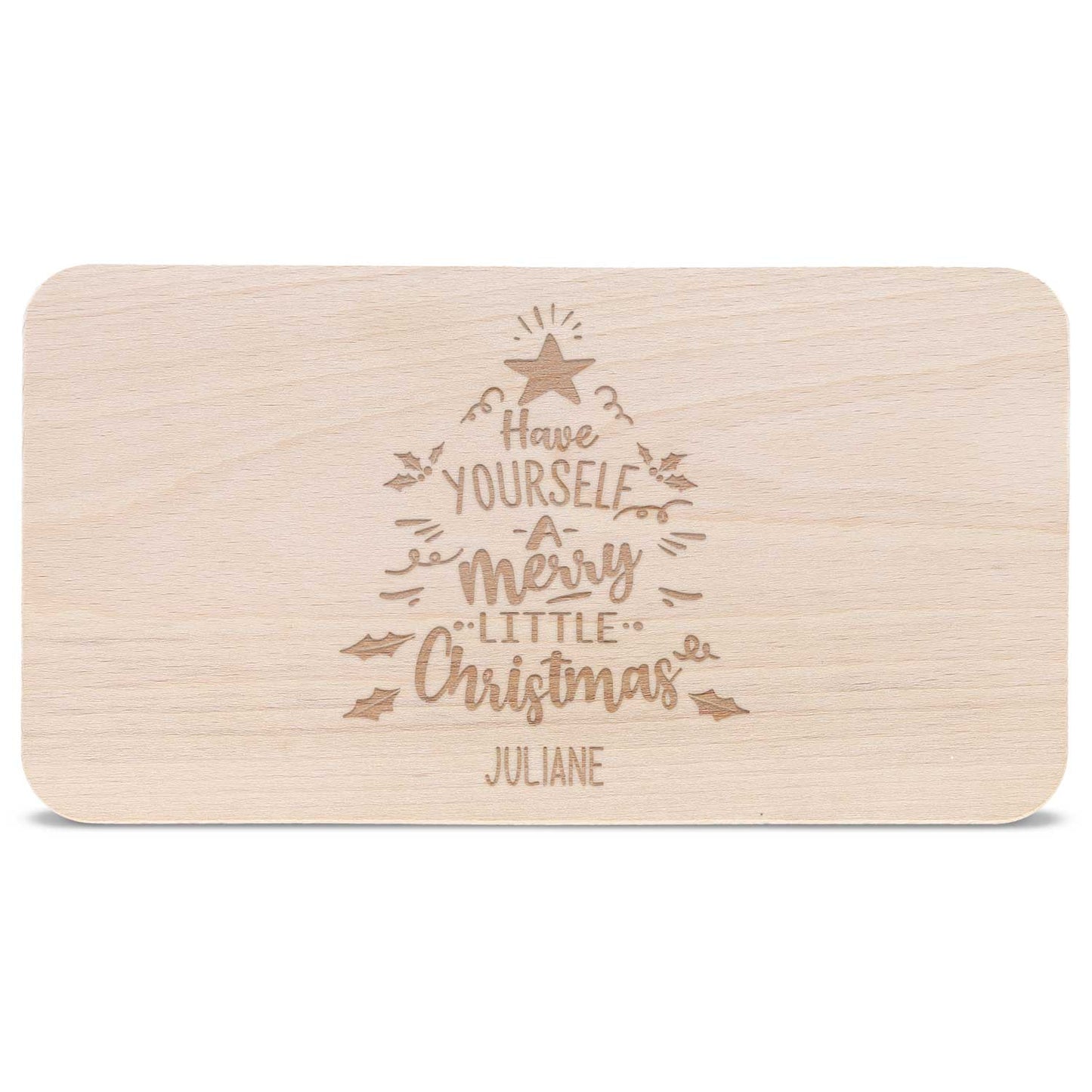 Frühstücksbrettchen aus Holz mit Gravur - Have yourself a merry little Christmas - Weihnachtsdeko