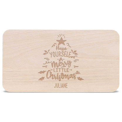 Frühstücksbrettchen aus Holz mit Gravur - Have yourself a merry little Christmas - Weihnachtsdeko