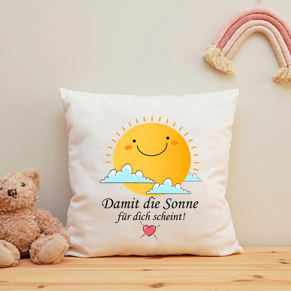 Bedrucktes Kissen mit Spruch Damit die Sonne für dich scheint