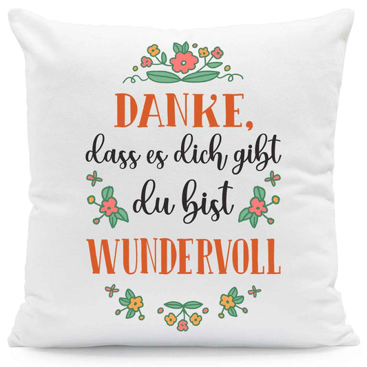 Bedrucktes Kissen mit Spruch Danke, dass es dich gibt du bist wundervoll