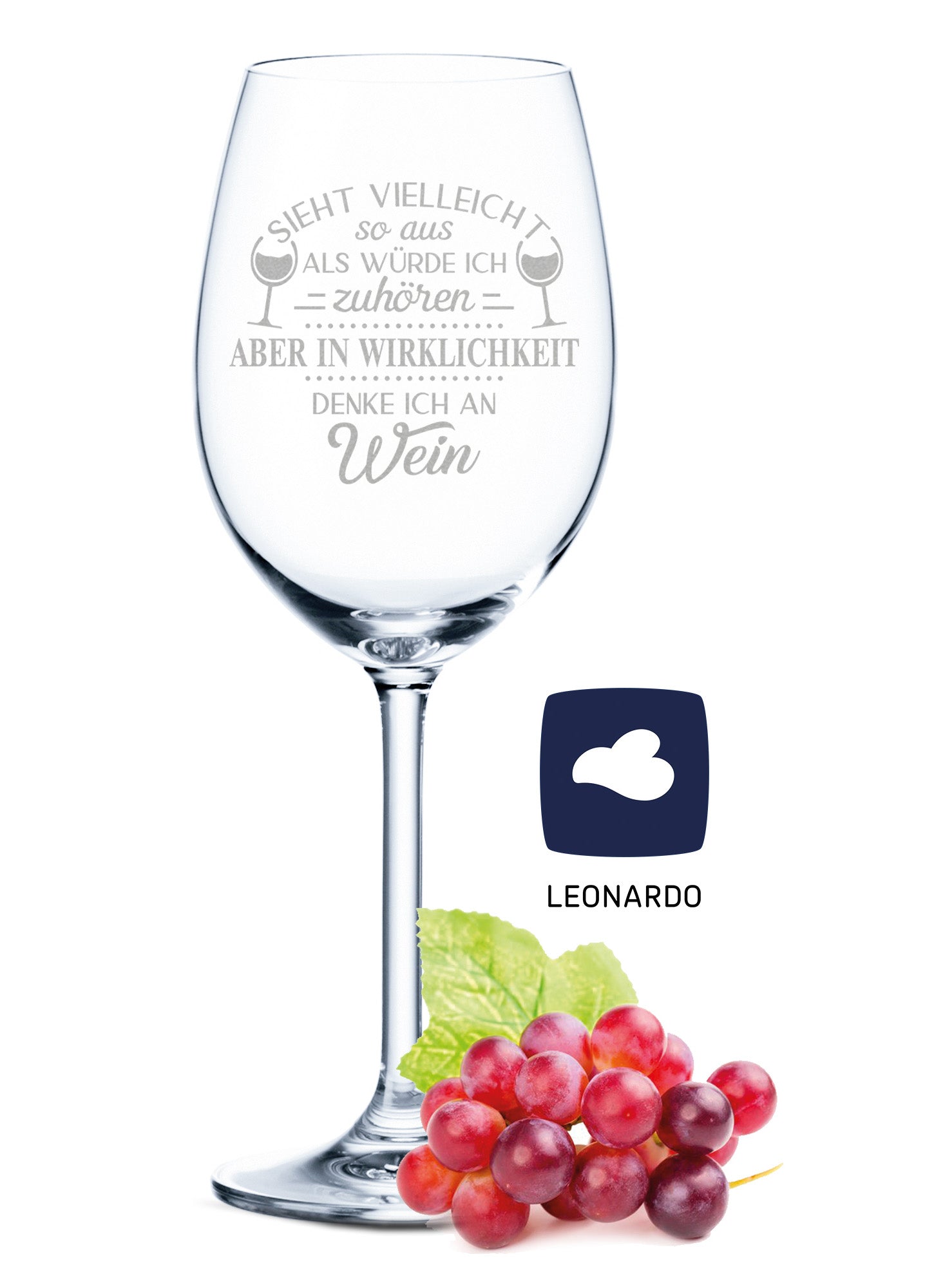 Leonardo Weinglas mit Gravur "In Wirklichkeit denke ich an Wein"