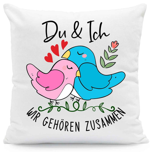 Bedrucktes Kissen mit Spruch Du & Ich wir gehören zusammen