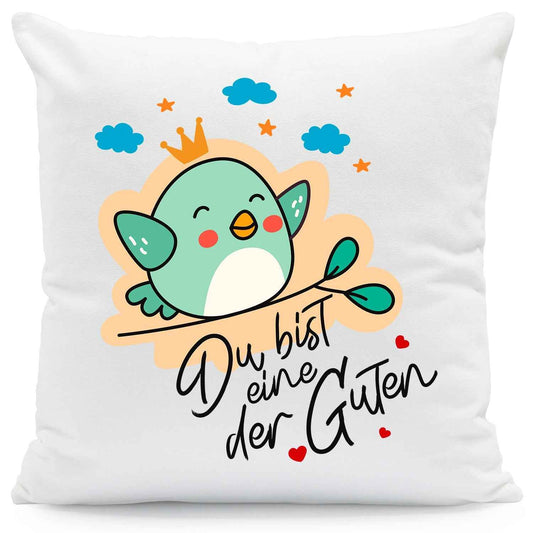 Bedrucktes Kissen mit Spruch Du bist eine der Guten