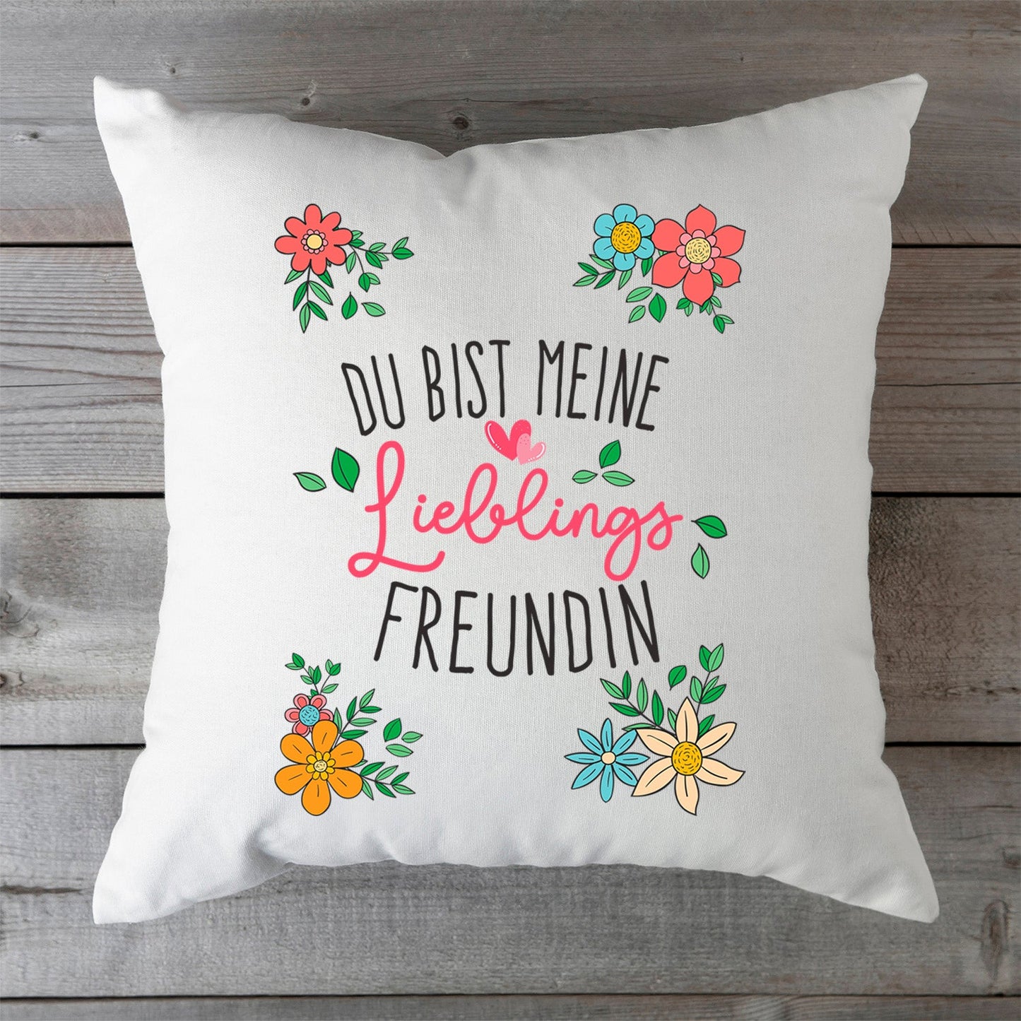Bedrucktes Kissen mit Spruch Du bist meine Lieblings Freundin