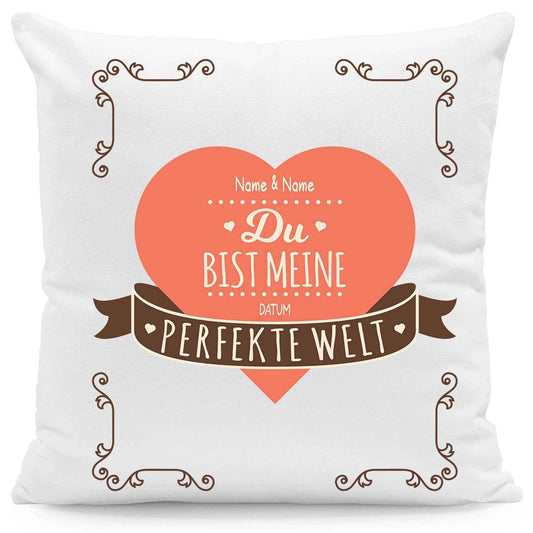 Bedrucktes Kissen mit Motiv Du bist meine perfekte Welt