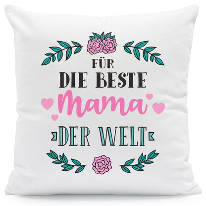 Kissen mit Spruch Für die Beste Mama der Welt