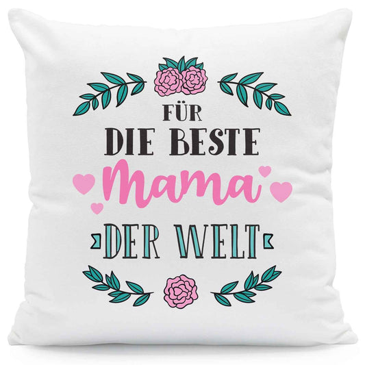 Kissen mit Spruch Für die Beste Mama der Welt