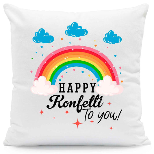 Bedrucktes Kissen mit Spruch Happy Konfetti to you!
