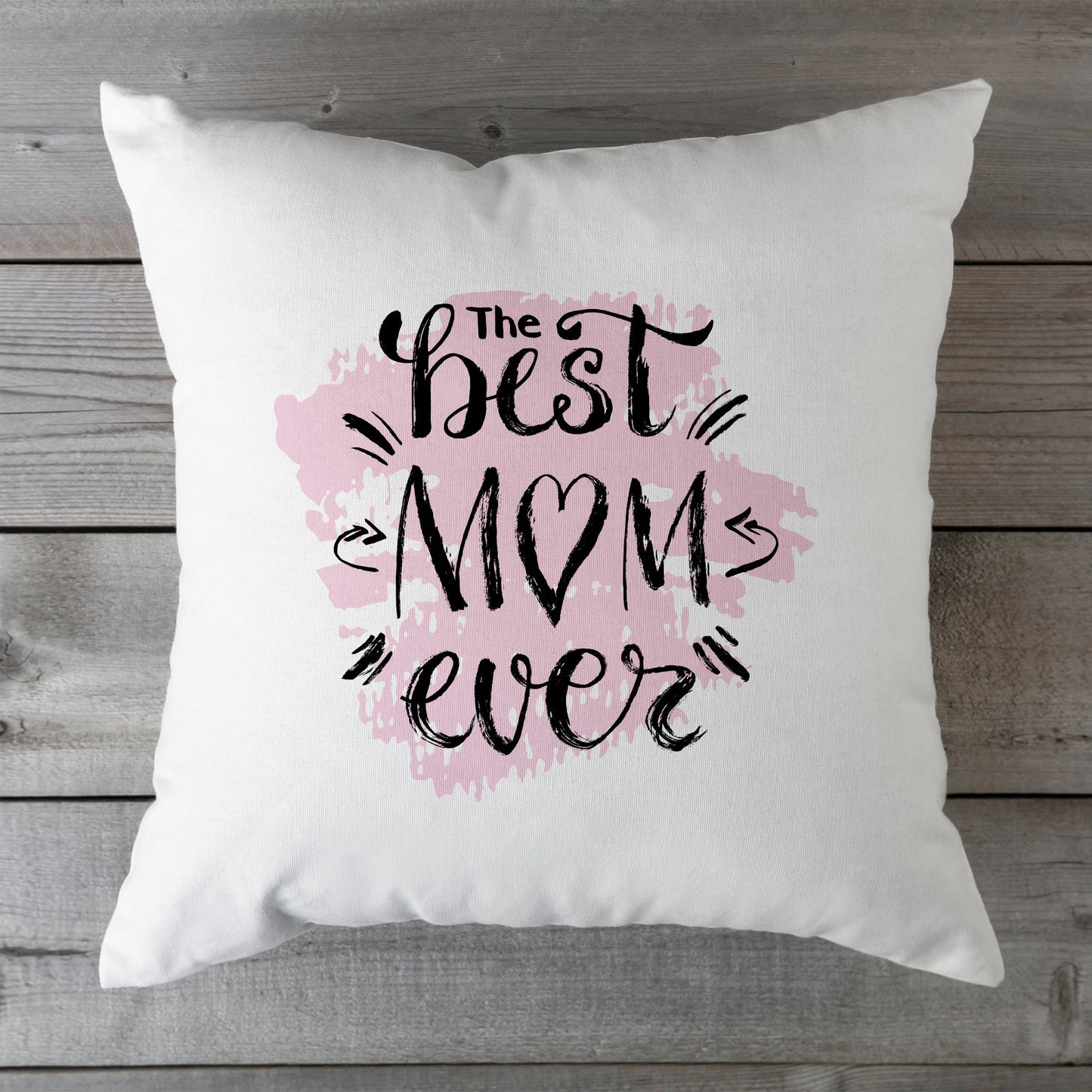 Bedrucktes Kissen mit Spruch the best Mom ever