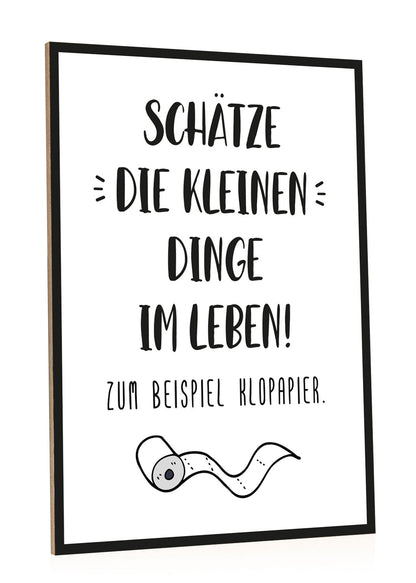Holzschild mit Spruch - Die kleinen Dinge im Leben