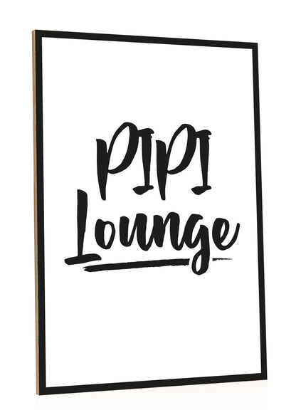 Holzschild mit Spruch Pipi Lounge