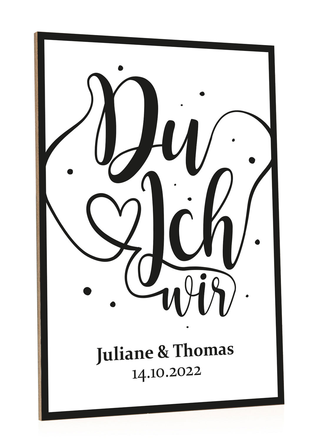 Holzschild Du Ich Wir mit Namen & Datum