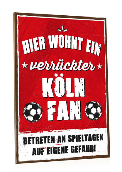 Holzschild mit Spruch - Hier wohnt ein verrückter Fußball Fan