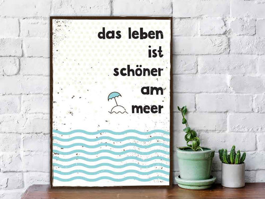 Holzschild Das Leben ist schöner am Meer