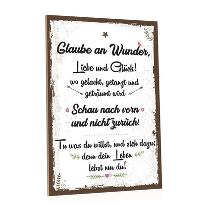 Holzschild Glaube an Wunder Liebe & Glück