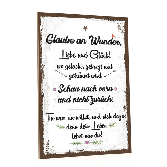 Holzschild Glaube an Wunder Liebe & Glück
