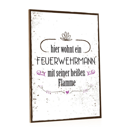 Holzschild Hier wohnt ein Feuerwehrmann