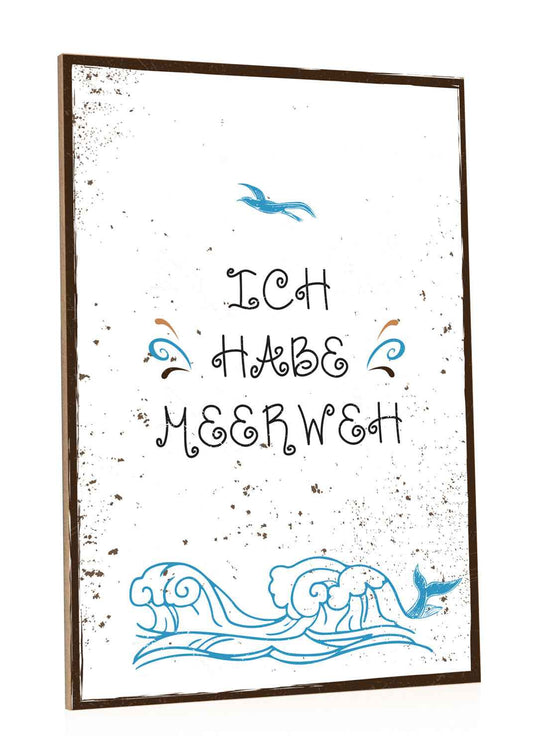 Holzschild Ich habe Meerweh