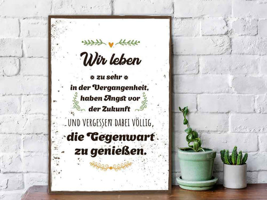 Holzschild Wir leben zur sehr in der Vergangenheit