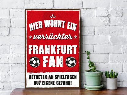 Holzschild mit Spruch - Hier wohnt ein verrückter Fußball Fan