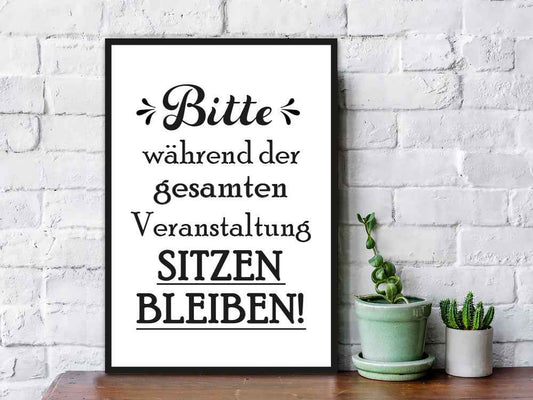 Holzschild Bitte sitzen bleiben