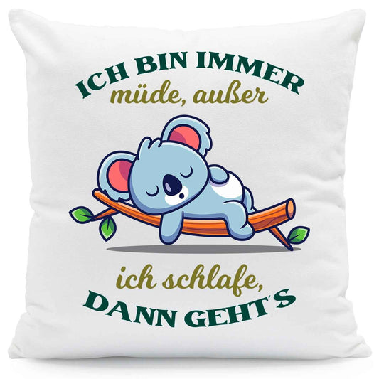 Bedrucktes Kissen mit Spruch Ich bin immer müde
