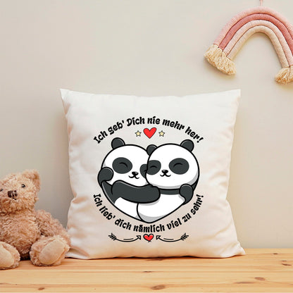 Bedrucktes Kissen mit Spruch Ich geb Dich nie mehr her