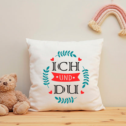 Bedrucktes Kissen mit Spruch Ich und Du