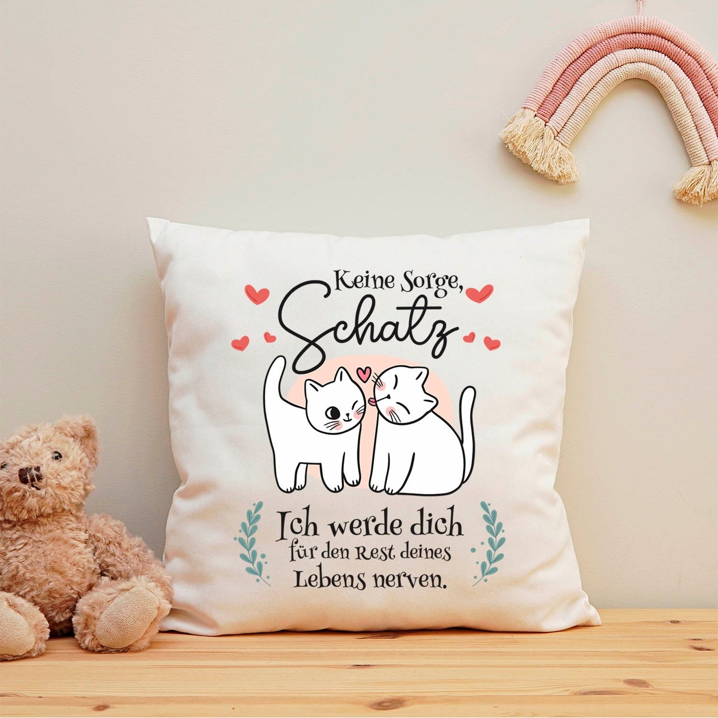 Bedrucktes Kissen mit Spruch Keine Sorge, Schatz